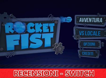 Rocket Fist – Recensione – Switch eShop