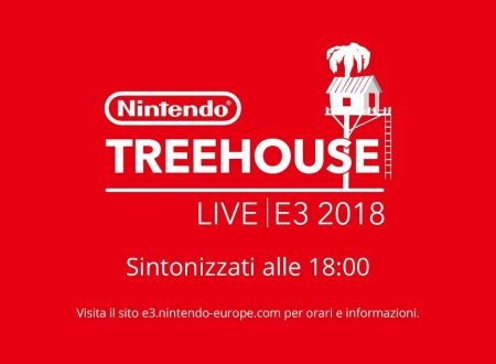 Nintendo all’E3 2018 – Treehouse: Live, disponibile il video dell’intera presentazione del Day 2