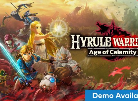 Hyrule Warriors: L’era della calamità, uno sguardo in video alla demo, ora disponibile su Nintendo Switch