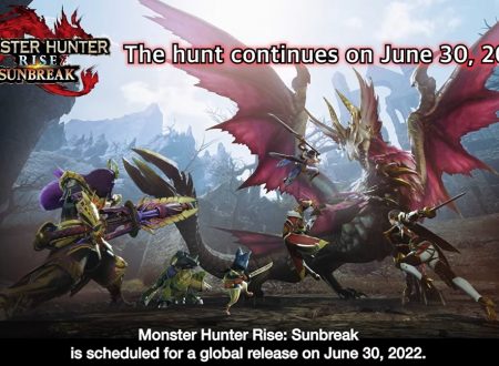 Monster Hunter Rise: Sunbreak, l’espansione in arrivo il 30 giugno su Nintendo Switch